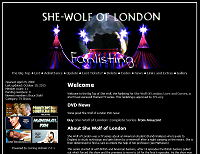 She Wolf of London Fanlisting
My first fanlisting.  Stock images for header and footer with colour changes.  Header, footer and 2 columns layout
Keywords: Web Design